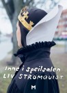 Liv Strömquist: Inne i speilsalen thumbnail