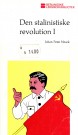 Johan Peter Noack: Den stalinistiske revolution - Bind I-II thumbnail