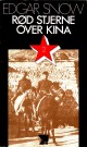 Edgar Snow: Rød stjerne over Kina - Bind I-II thumbnail