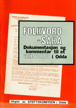 Diverse forfattrere: Folkvord-saka - Dokumentasjon og kommentar til et yrkesforbud i Odda