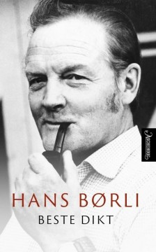 Hans Børli: Beste dikt
