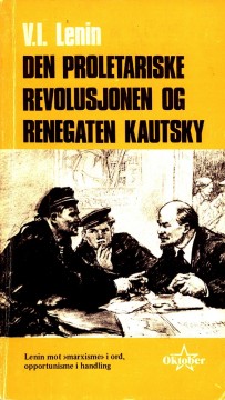 Vladimir Lenin: Den proletariske revolusjonen og renegaten Kautsky