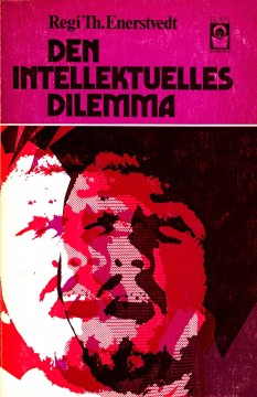 Regi Th. Enerstvedt: Den intellektuelles dilemma