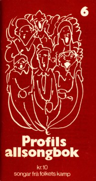 Profils allsongbok - Songar frå folkets kamp - Profil nr. 5b 1974