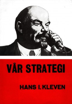 Hans I. Kleven: Vår strategi