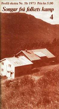 Songar frå folkets kamp - Profil ekstra nr. 5b 1973