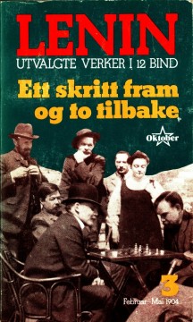 Lenin: Ett skritt fram og to tilbake