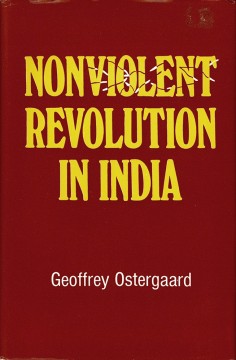 Geoffrey Ostergaard: Nonviolent Revolution in India
