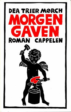 Dea Trier Mørch: Morgengaven