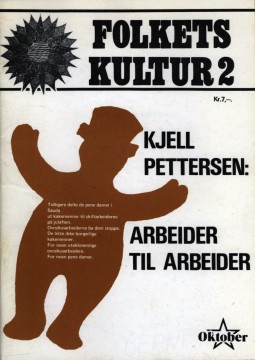 Folkets kultur #2: Kjell Pettersen: Arbeider til arbeider