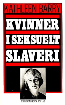 Kathleen Barry: Kvinner i seksuelt slaveri