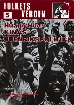 Folkets verden #5: Huang Hua: Kinas utenrikspolitikk