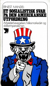 Ernest Mandel: Et sosialistisk svar på den amerikanske utfordring