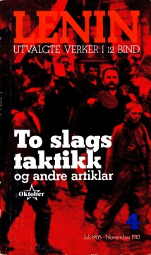 Lenin: To slags taktikk og andre artiklar