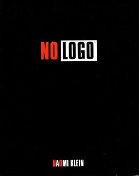 Naomi Klein: No Logo