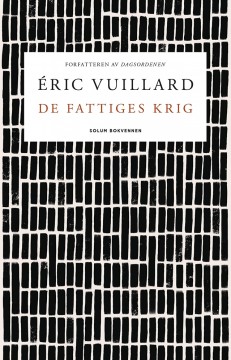 Éric Vuillard: De fattiges krig