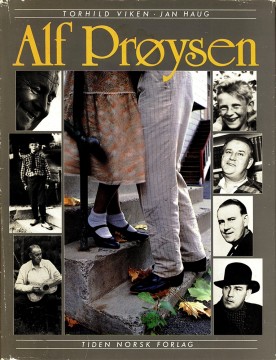 Torhild Viken, Jan Haug: Alf Prøysen - Et portrett i tekst og bilder