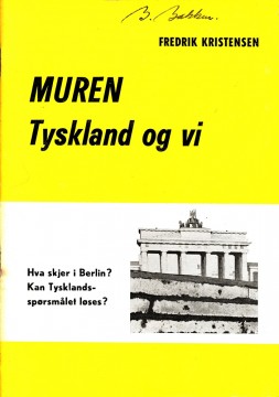 Fredrik Kristensen: Muren - Tyskland og vi