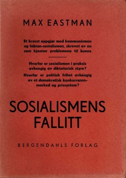 Max Eastman: Sosialismens fallitt
