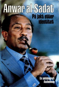 Anwar al-Sadat: På jakt etter identitet - En selvbiografi