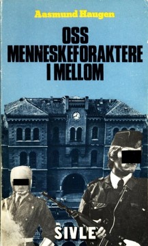 Aasmund Haugen: Oss menneskeforaktere i mellom