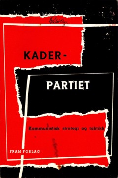 Haakon Lie: Kaderpartiet