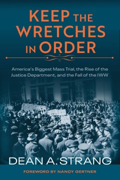 Dean A. Strang: Keep the Wretches in Order