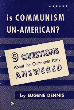 Eugene Dennis: Is Communism Un-American?