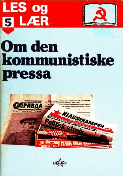 Les og lær #5: Om den kommunistiske pressa