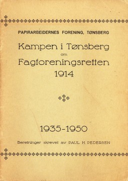 Paul H. Pedersen; Kampen i Tønsberg om fagforeningsretten 1914