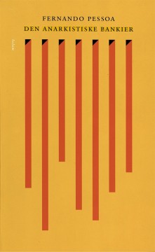 Fernando Pessoa: Den anarkistiske bankier