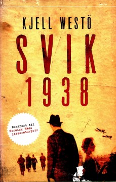 Kjell Westö: Svik 1938