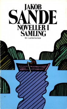 Jakob Sande: Noveller i samling