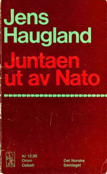 Jens Haugland: Juntaen ut av NATO