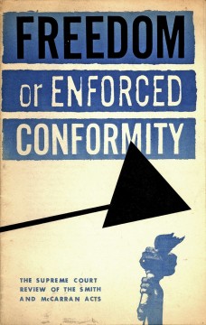 Diverse forfattere: Freedom or Enforced Conformity: The Supreme Court Review of the Smith and McCarran Acts