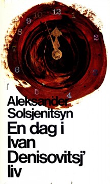 Aleksander Solsjenitsyn: En dag i Ivan Denisovitsj' liv