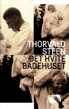 Thorvald Steen: Det hvite badehuset
