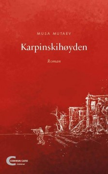 Musa Mutaev: Karpinskihøyden