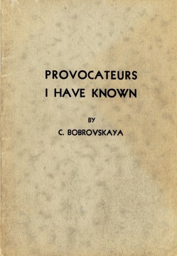 Cecilia Bobrovskaya: Provocateurs I Have Known