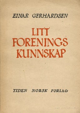 Einar Gerhardsen: Litt foreningskunnskap
