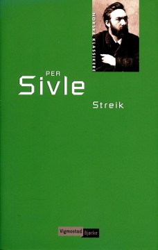 Per Sivle: Streik