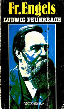 Friedrich Engels: Ludwig Feuerbach og slutten på den klassiske tyske filosofien