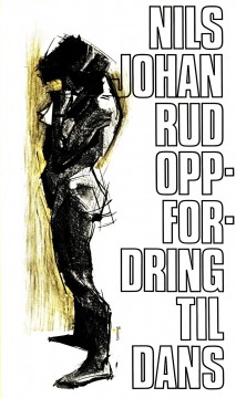 Nils Johan Rud: Oppfordring til dans