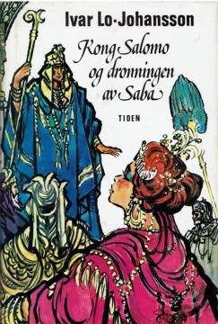 Ivar Lo-Johansson: Kong Salomo og dronningen av Saba