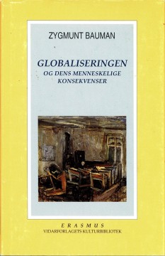 Zygmunt Bauman: Globaliseringen og dens menneskelige konsekvenser