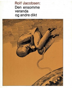 Rolf Jacobsen: Den ensomme veranda og andre dikt