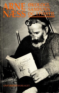 Arne Næss: Økologi, samfunn og livsstil