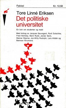 Tor Linné Eriksen: Det politiske universitet