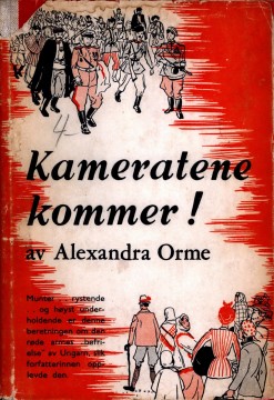 Alexandra Orme: Kameratene kommer!