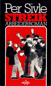 Per Sivle: Streik - Arbeiderroman